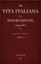 [Gutenberg 51526] • La vita Italiana nel Risorgimento (1849-1861), parte 1 / Quarta serie - Storia